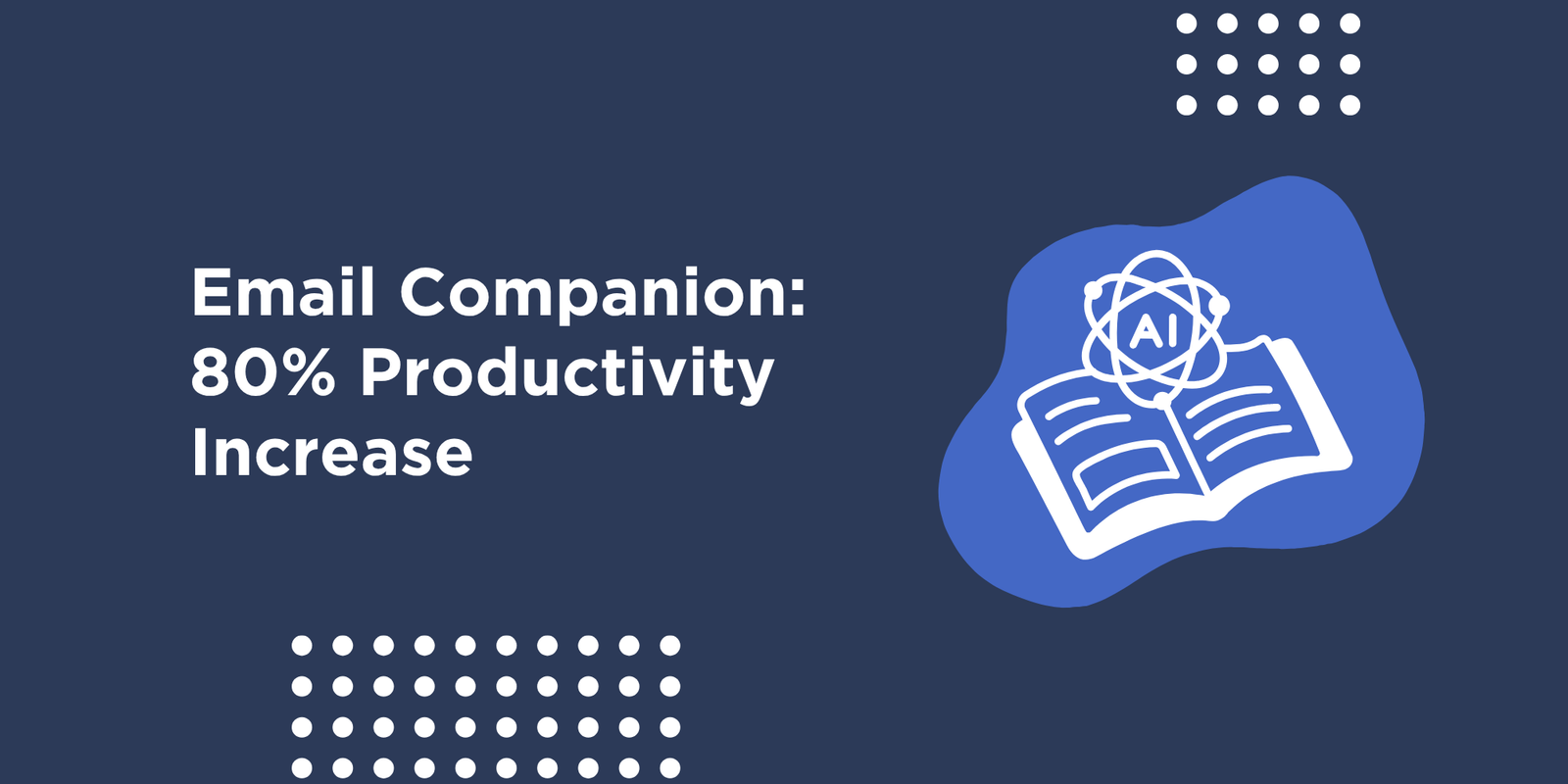 Email Companion Case Study